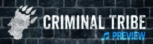 Criminaltribe Preciew