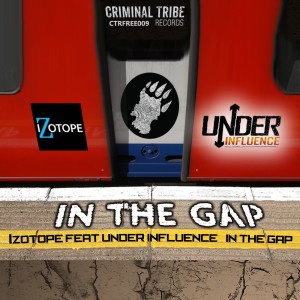 Izotope feat. Under Influence — In the Gap