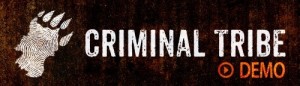 Criminaltribe Demo